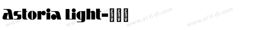 Astoria Light字体转换